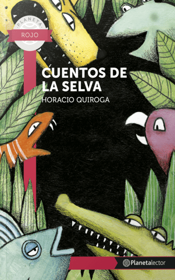 Cuentos De La Selva Planeta Lector